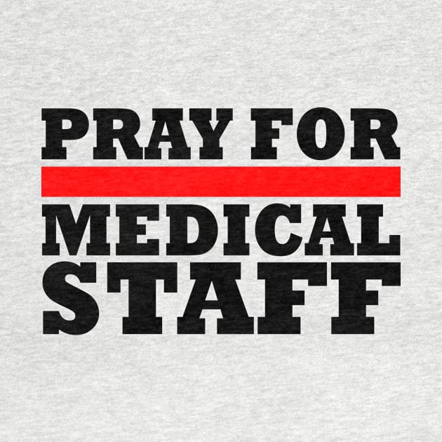 Pray For Medical Staff by Milaino